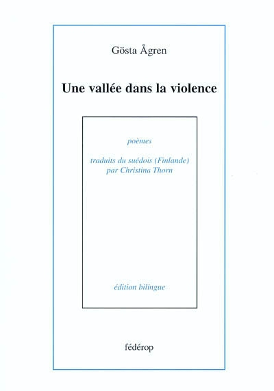 Une vallée dans la violence : poèmes