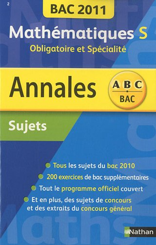 Mathématiques S, obligatoire et spécialité : annales 2011, sujets