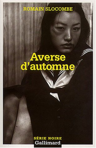 La crucifixion en jaune. Vol. 3. Averse d'automne