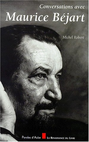 Conversations avec Maurice Béjart