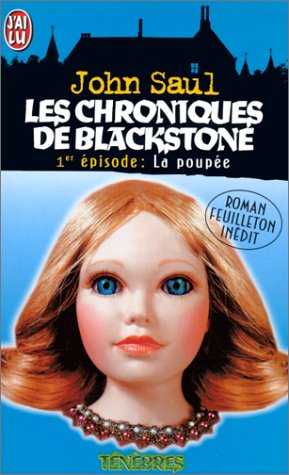 Les chroniques de Blackstone. Vol. 1. La poupée