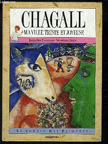 Chagall, ma ville triste et joyeuse