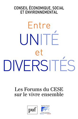 Entre unité et diversités : forum du CESE sur le vivre ensemble