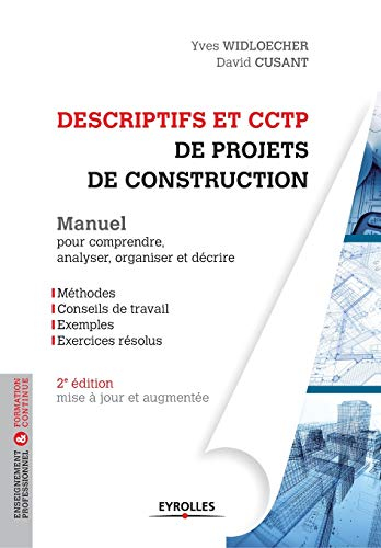 Descriptifs et CCTP de projets de construction : manuel de formation initiale et continue