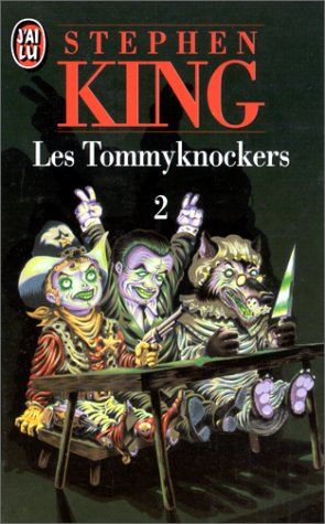 Les Tommyknockers. Vol. 2