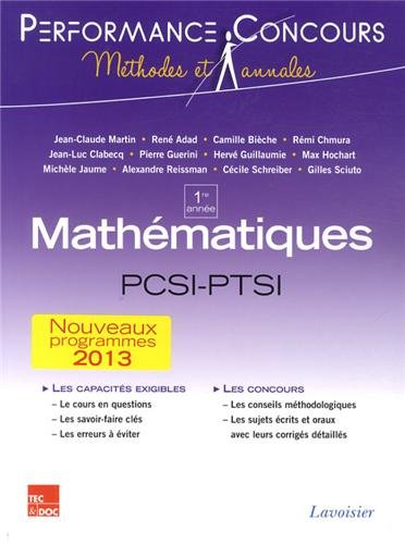 Mathématiques PCSI-PTSI, 1re année : nouveaux programmes 2013