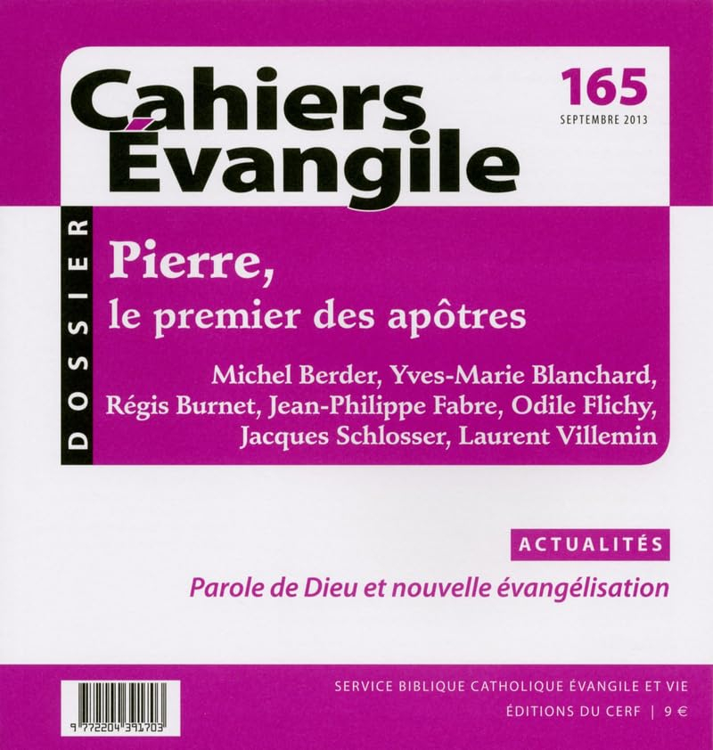 Cahiers Evangile, n° 165. Pierre, le premier des apôtres