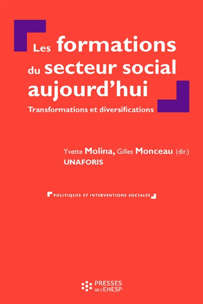 Les formations du secteur social aujourd'hui : transformations et diversifications