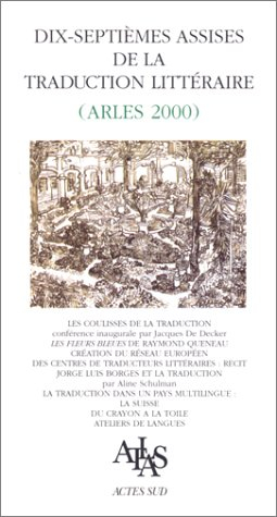 XVIIe Assises de la traduction littéraire, Arles 2000