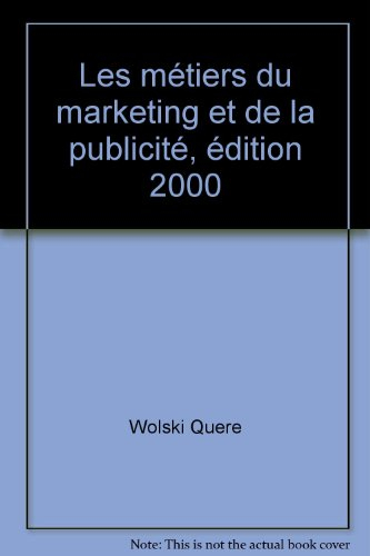 les métiers du marketing et de la publicité, édition 2000