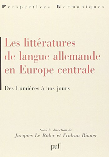 Littératures de langue allemande en Europe : des Lumières à nos jours