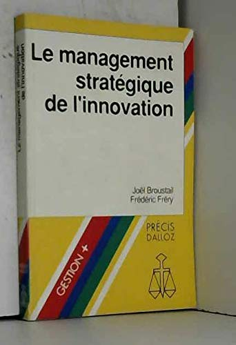 Le Management stratégique de l'innovation