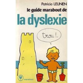 Le guide Marabout de la dyslexie