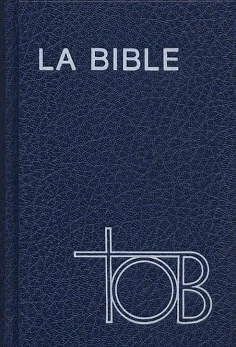 Traduction oecuménique de la Bible : comprenant l'Ancien et le Nouveau Testament