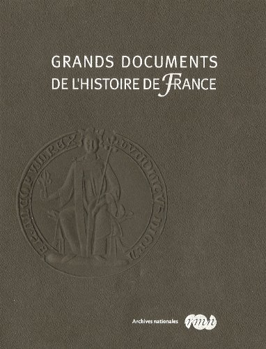 Grands documents de l'histoire de France