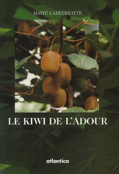 Le kiwi de l'Adour