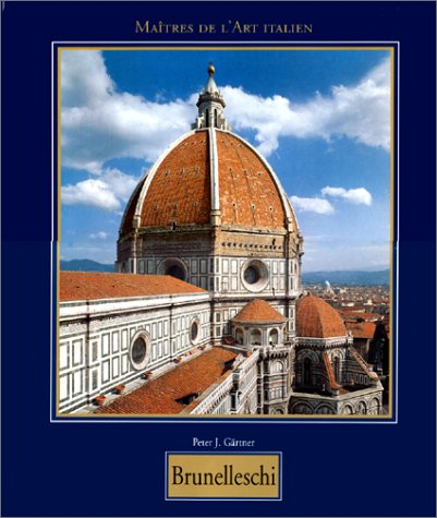 Filippo Brunelleschi : 1377-1446