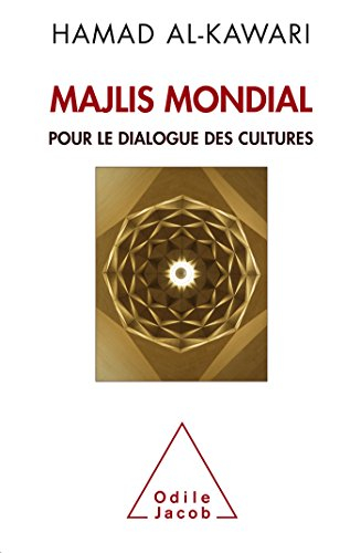 Majlis mondial : pour le dialogue des cultures