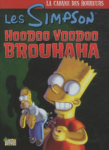 Les Simpson : la cabane des horreurs. Vol. 2. Hoodoo voodoo brouhaha