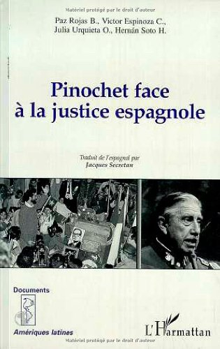 Pinochet face à la justice espagnole