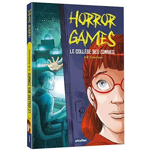 Horror games. Attention, collège zombie !