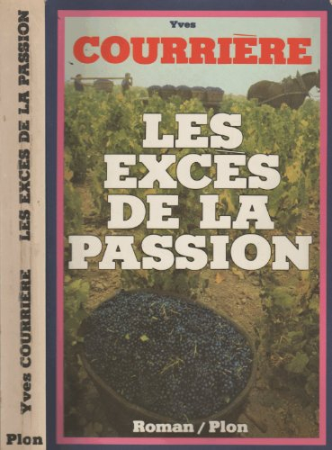 les excès de la passion