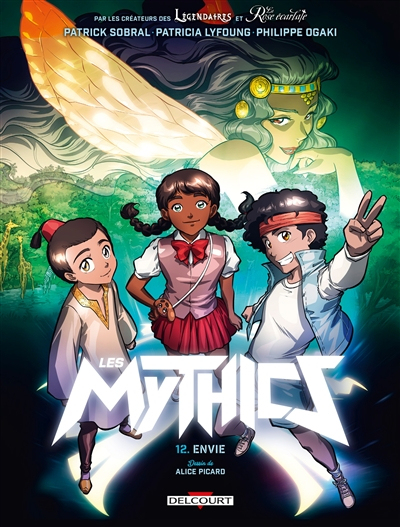 Les mythics. Vol. 12. Envie