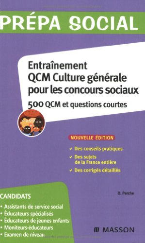 Entraînement QCM culture générale pour les concours sociaux : 500 QCM et questions courtes