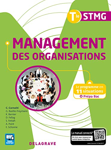Management des organisations, terminale STMG : le programme en 11 situations + prépa bac