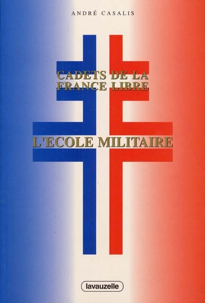 Cadets de la France libre : l'école militaire