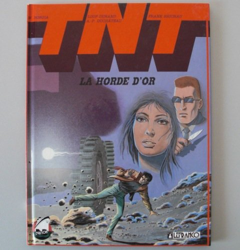 TNT. Vol. 3. La Horde d'or