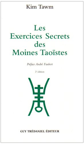 Les Exercices secrets des moines taoîstes