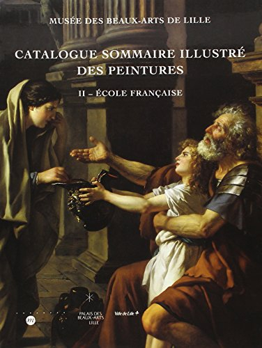 Catalogue sommaire illustré des peintures. Vol. 2. Ecole française