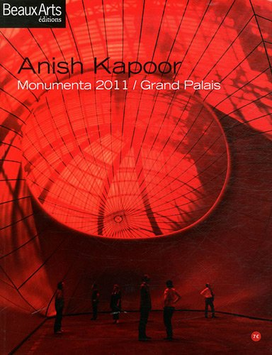 Anish Kapoor : Monumenta 2011-Grand Palais