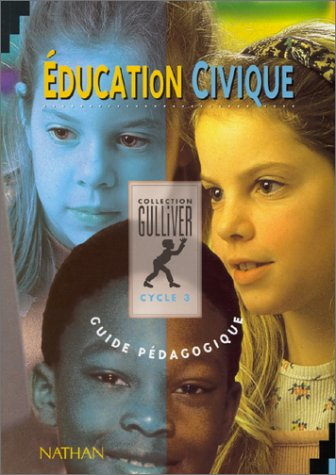 Multiclasse éducation civique, cycle 3, CM2 : guide pédagogique