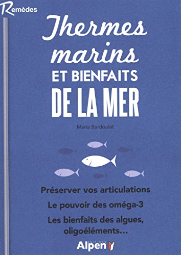 Thermes marins et bienfaits de la mer