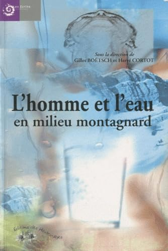 L'homme et l'eau en milieu montagnard