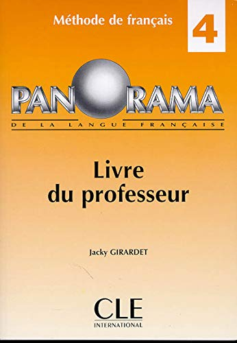 Panorama, 4 : méthode de français. Le livre du professeur
