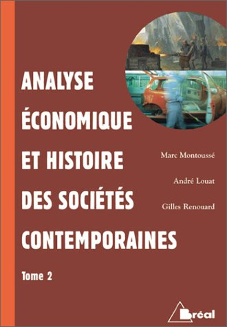 Analyse économique et histoire des sociétés contemporaines. Vol. 2