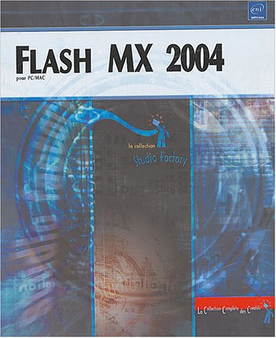 Flash MX 2004 pour PC-Mac
