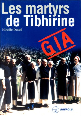 Les martyrs de Tibhirine