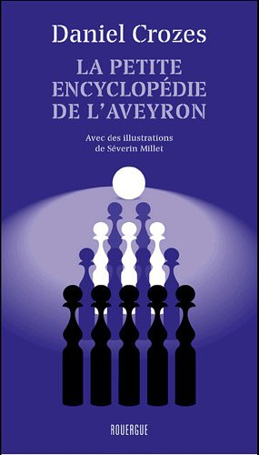 La petite encyclopédie de l'Aveyron
