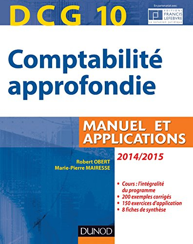 DCG 10, comptabilité approfondie : manuel et applications : 2014-2015