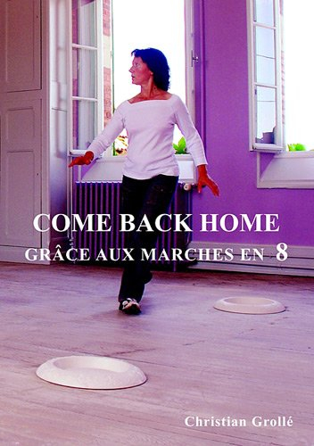 Come Back Home grâce aux marches en huit
