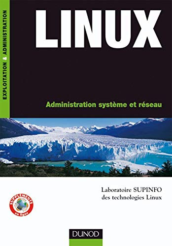 Linux : administration système et réseau