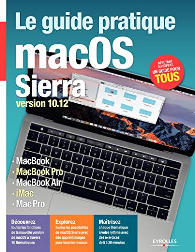 Le guide pratique MacOS Sierra : version 10.12