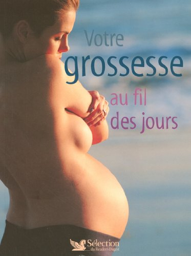Votre grossesse au fil des jours