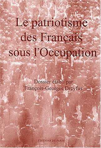 Le patriotisme des Français sous l'Occupation