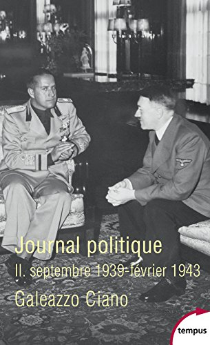 Journal politique. Vol. 2. Septembre 1939-février 1943