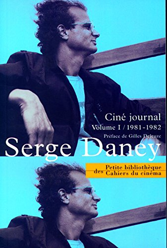 Ciné journal. Vol. 1. 1981-1982
